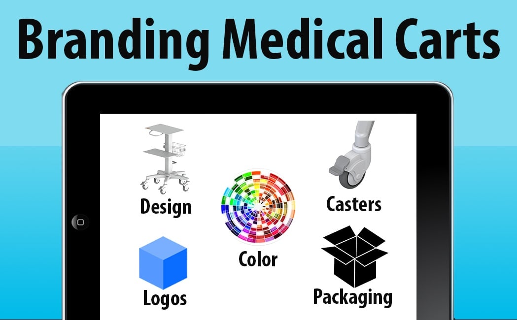 Ways to Brand a Custom Medical Cart